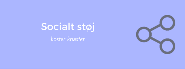 13-socialt-stoej-koster-knaster